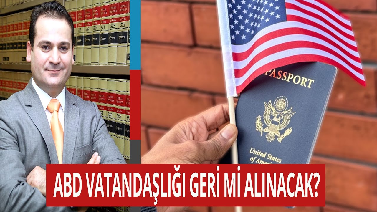 ABD VATANDAŞLIĞI GERİ ALINABİLİR Mİ? TRUMP YÖNETİMİ DENATURALİZASYONU GENİŞLETİYOR