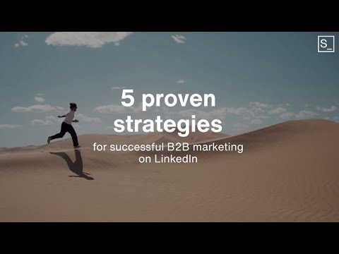 5 Strategies for Successful B2B Marketing on LinkedIn - YouTube