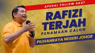 Apehal Follow Aku: Penamaan Calon PRN Johor