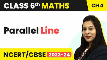 Parallel Lines - Basic Geometrical Ideas | Class 6 Maths