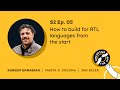 How to build for RTL languages from the start (w/ Kareem Ennassag) | Bridging the Gap #5, S02