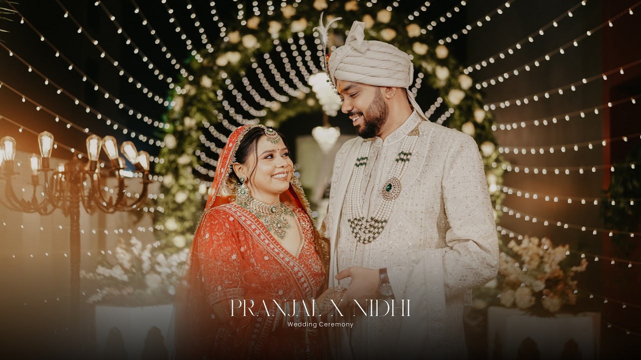 Best Wedding Cinematic Video || Pranjal X Nidhi || Ignited Films