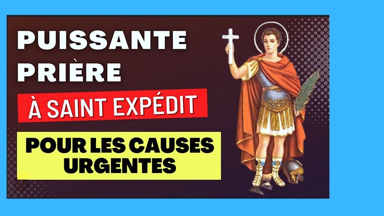 Jeu. 8 Janv. Prions Saint EXPEDIT  +  Prière Puissante  +