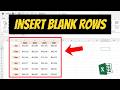 How To Insert a Blank Row After Every Row In Excel