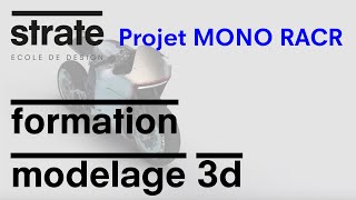 Formation Modeleur 3D - Strate, École De Design - 2018 - Animation Mono Racr