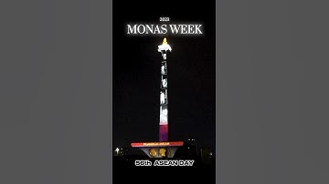 MONAS WEEK 2023 VIDEO MAPPING | 56th ASEAN DAY | SHORTS