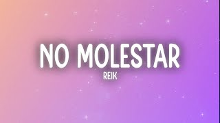 Reik - No Molestar (Letra/Lyrics)