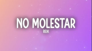 Reik - No Molestar (Letra/Lyrics)