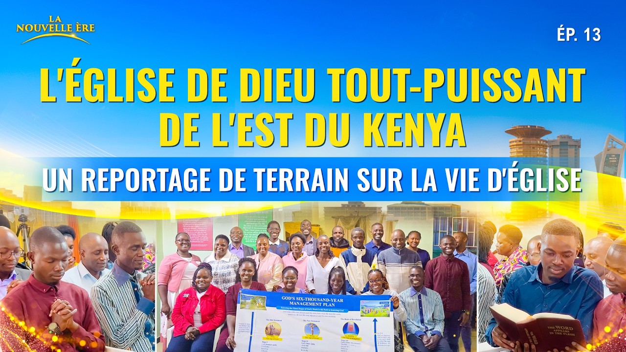 Ép. 13 : Témoignages d'expérience d'une Église dans l'est du Kenya