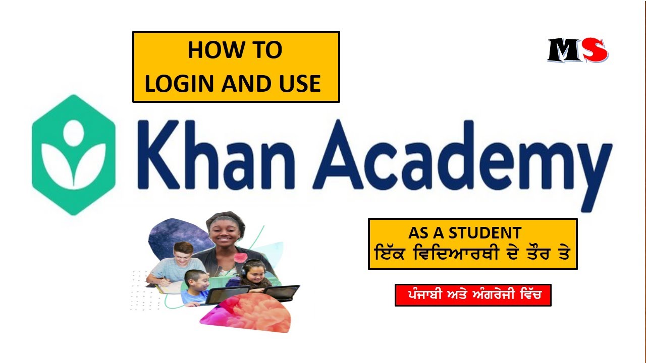 HOW TO LOGIN AND USE KHAN ACADEMY AS A STUDENT FOR PUNJABI AND ENGLISH