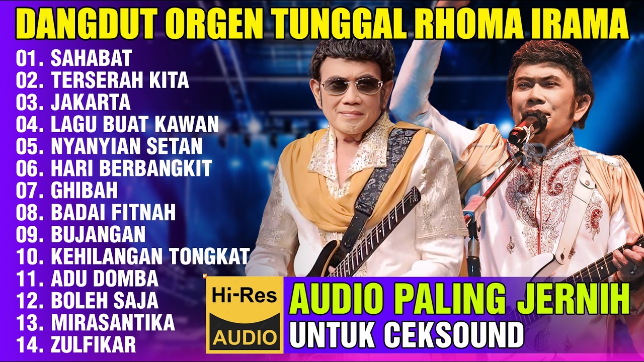 DANGDUT ORGEN TUNGGAL RHOMA IRAMA PALING DICARI AUDIO CLARITY SUPER JERNIH