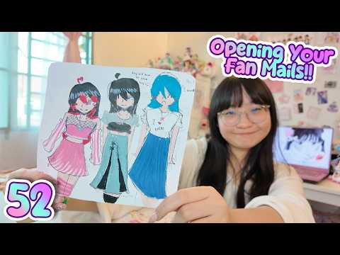 Opening Your Fanmails!! (♡ˊ͈ ꒳ ˋ͈) (Part 52)