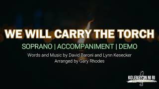 We Will Carry The Torch  Soprano  Vocal Guide By Sis Joane Nicor