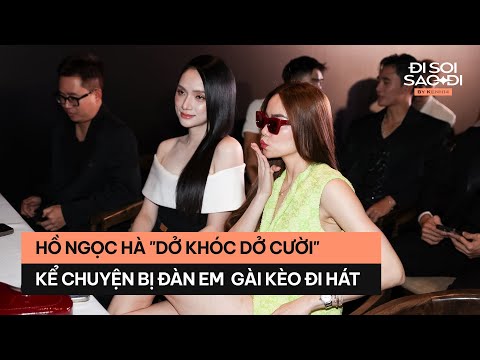 Hồ Ngọc Hà "dở khóc dở cười" kể chuyện bị đàn em Hương Giang gài kèo đi hát #disoisaodi
