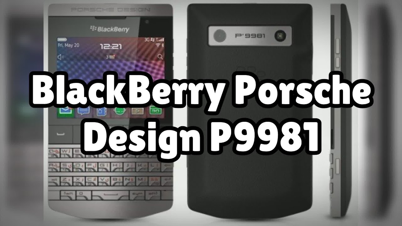 Photos of the BlackBerry Porsche Design P9981 | Not A Review!