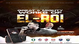 Birthday Prophetic Prayersgreat And Mighty Works Of El-Roi Day 5 Nsppd 22Nd August 2025