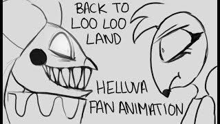 Back To Loo Loo Land - Helluva Boss Fan Animation