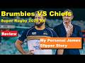 Review: Brumbies VS Chiefs Super Rugby 2026 R6 James Slipper Story, Analysis, Reactions, Recap
