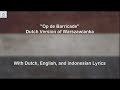Op de Barricade -  Warszawianka Dutch Version - With Lyrics