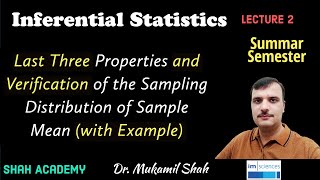 Lecture2 (Part 4): Last three properties of the sampling distribution of sample mean