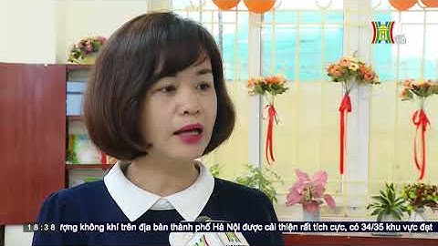 Giáo viên và học sinh Tiểu học Đông Ngạc A sẵn sàng cho năm học mới