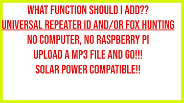 🔺 welke functie moet ik toevoegen?? universele repeater-ID of vossenjacht Geen computer, geen Ras...