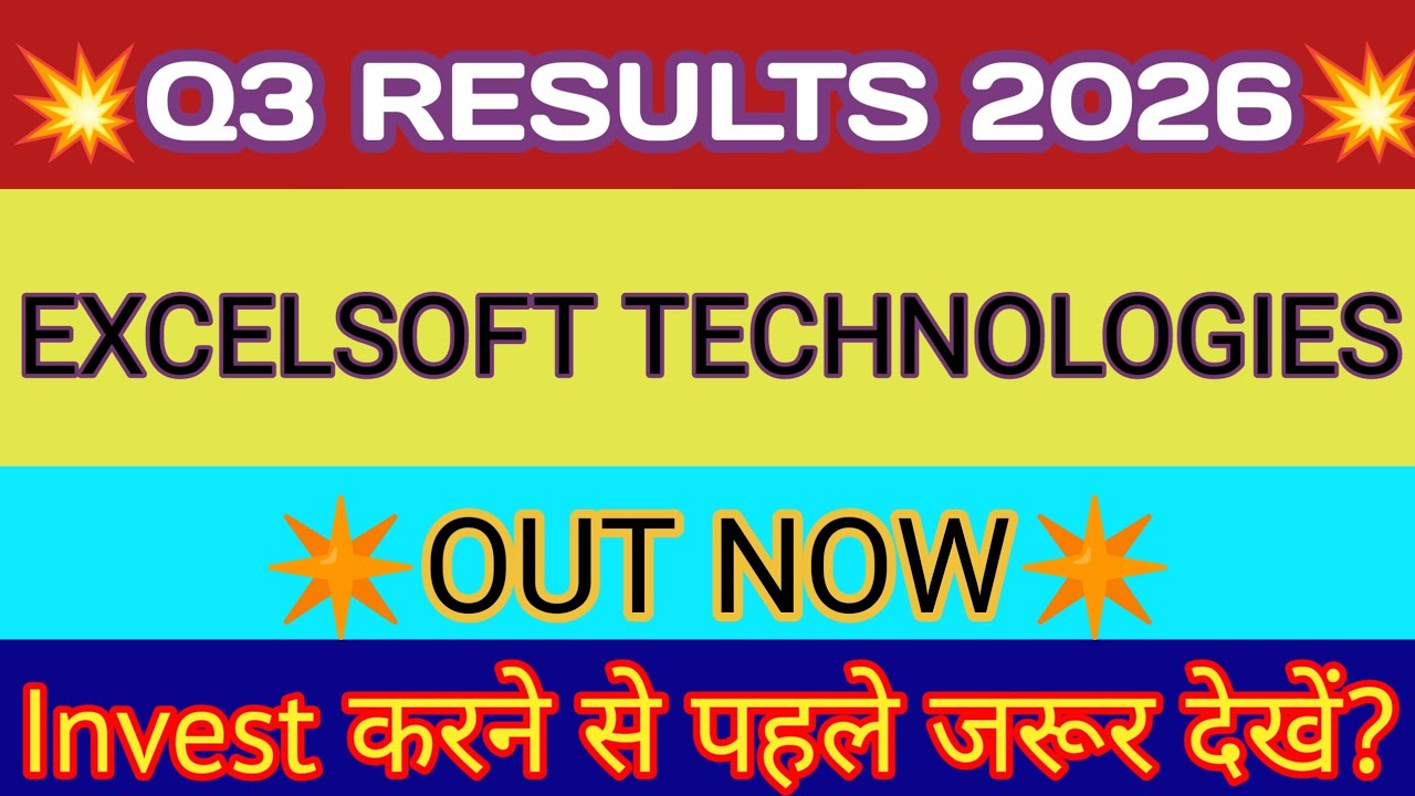 Excelsoft Technologies Q3 Results 2026 🔴 Excelsoft Results 🔴Excelsoft Technologies Share Latest News