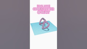 [1DAY_1CAD] COOKIE CUTTER @ HEART #shorts #tinkercad #project