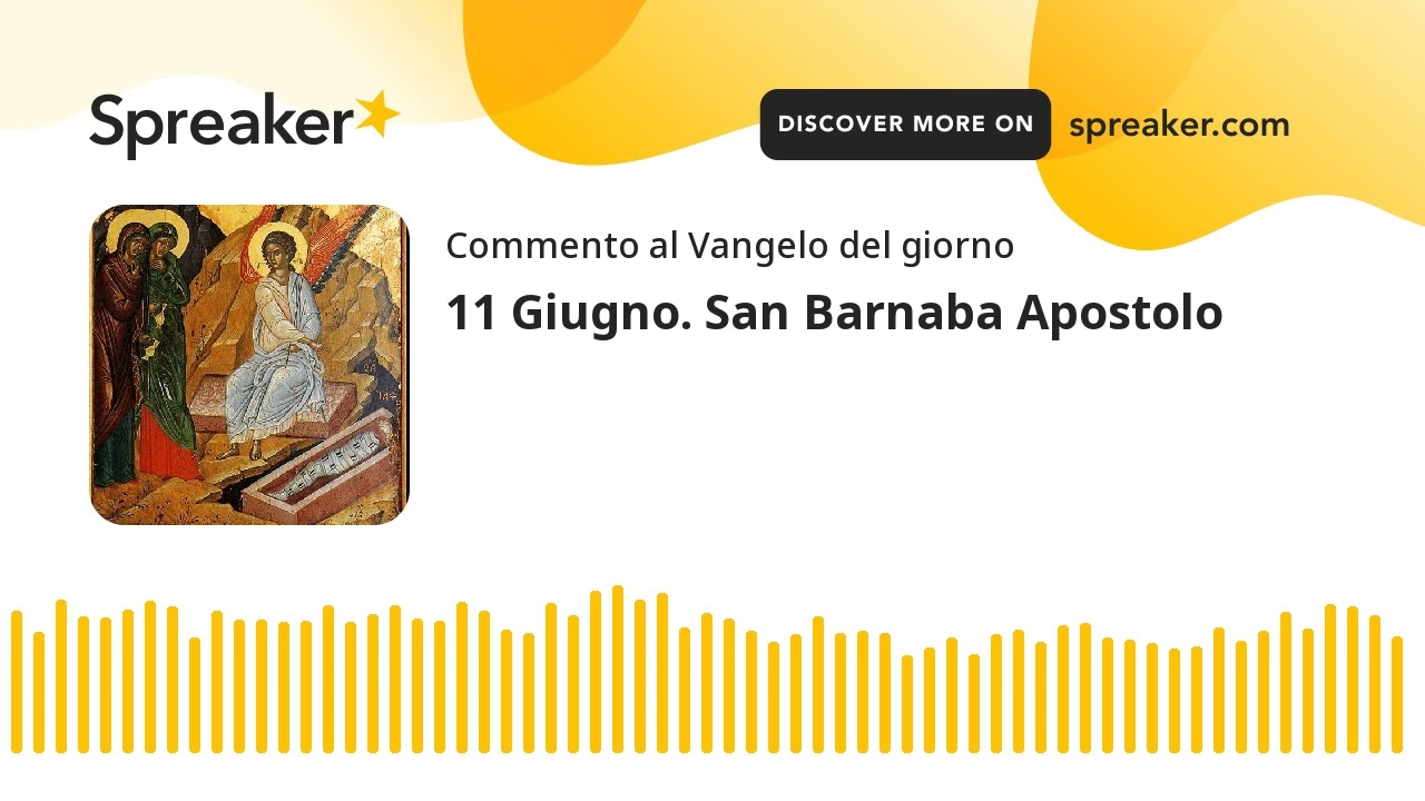 11 Giugno. San Barnaba Apostolo