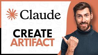 How To Create Artifact in Claude AI - Step by Step
