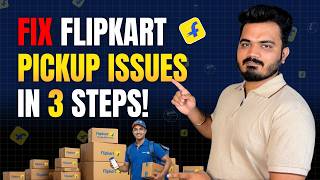 How to Solve Flipkart Pickup Issue Fast | 3 Steps to Solve Flipkart Pickup Issue
