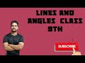 class 9th Lines and angles