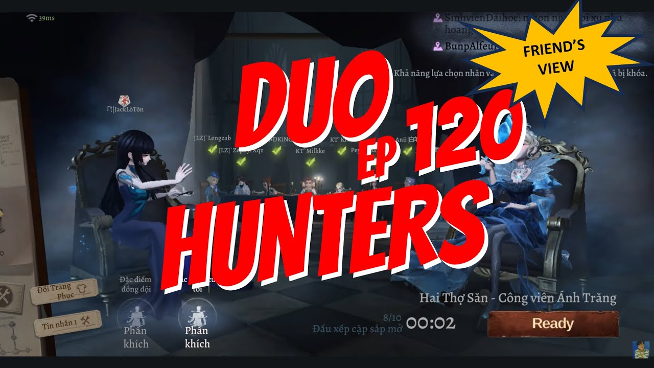 DUO HUNTERS EP 120 my friend's view IDV #identityv #hupperkupper #第五人格 ...