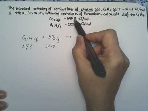 Video Calculate the enthalphy of formation for C2H4. [DHf... - youtube
