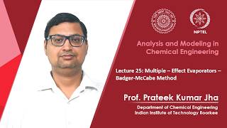 Lecture 25: Multiple-Effect Evaporators-Badger-McCabe Method