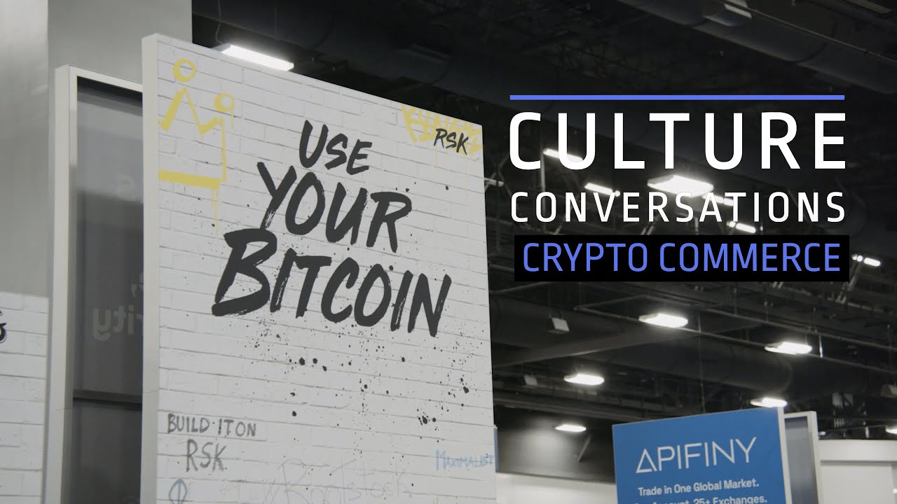 Culture Conversations: Crypto Commerce