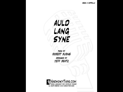 Auld Lang Syne (Soprano, Soprano, Alto, Alto) - Poem By Robert Burns