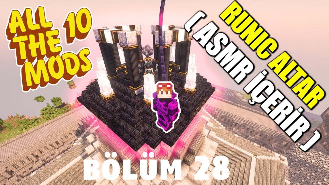 RUNIC STAR ALTAR  | All the Mods 10 | Modlu Survival Türkçe | Bölüm 28