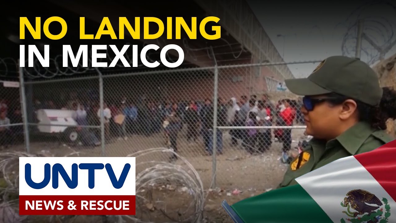Mexico, hindi pinayagang lumapag sa bansa ang US Military deportation flights