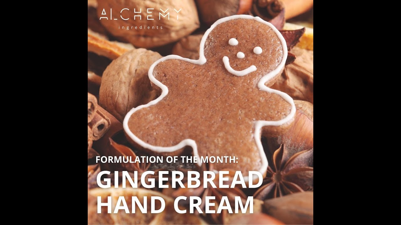 Formulation of the Month - Gingerbread Hand Cream
