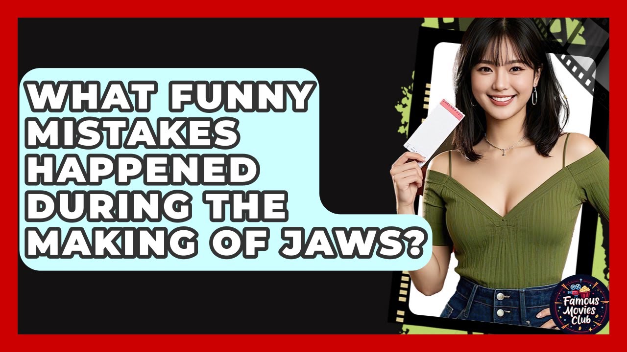 What Funny Mistakes Happened During The Making Of Jaws? - Famous Movies Club