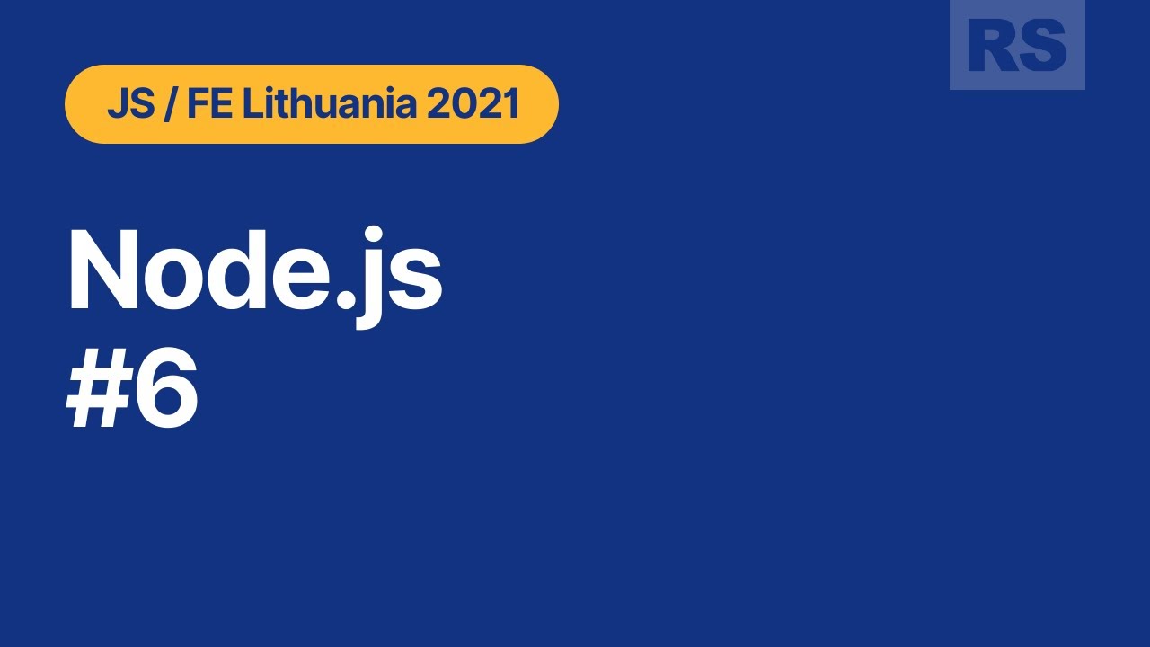 Rolling Scopes School Lithuania. Node.js. Part 6 - YouTube