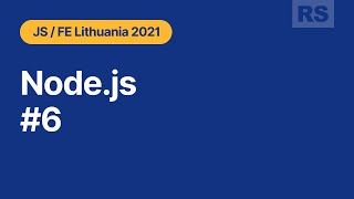 Rolling Scopes School Lithuania. Node.js. Part 6