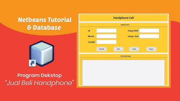 Koding Mudah ! Membuat Aplikasi Jual Beli HP dengan Netbeans & Database Mysql (part 3)