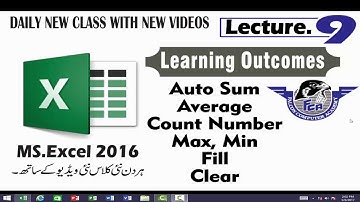 ms excel lecture 9,auto sum,average,min,max,count,fill clear commands in urdu