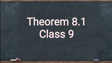 Theorem 8.1 Class 9 || A diagonal of a triangle divide a parallelogram in two congruent triangles.