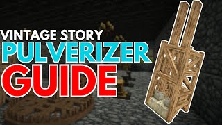 VINTAGE STORY PULVERIZER