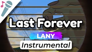 Lany  Last Forever  Karaoke Instrumental acoustic