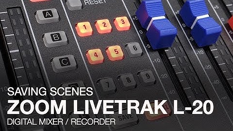 Zoom LiveTrak L-20: Saving Scenes