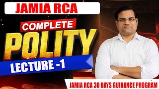 JAMIA RCA POLITY Class -1 || Important Topics Discussion & Tips || JAMIA RCA GUIDANCE PROGRAM